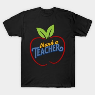 Thank A Teacher with Apple Design T-Shirt